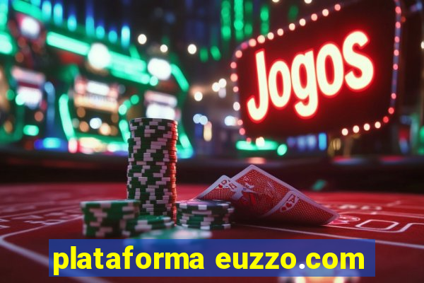 plataforma euzzo.com